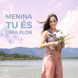 Album cover of Menina Tu És uma Flor