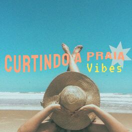 Album cover of Curtindo a Praia Vibes