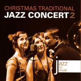 Album cover of Jazz At The Castle (Jazz na Hradě) - Christmas Traditional Jazz Concert 2.