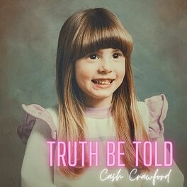 Album cover of Truth Be Told