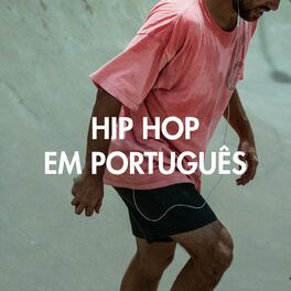 Album cover of Hip Hop Em Português
