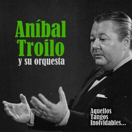 Album cover of Aquellos Tangos Inolvidables...