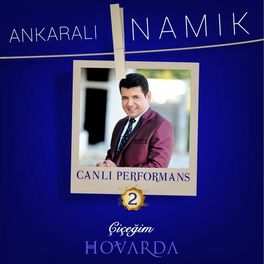 Album cover of Çiçeğim / Hovarda (Canlı Performans, Vol. 2)