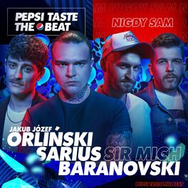 Album cover of Nigdy Sam (Pepsi Taste The Beat)