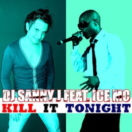 Album cover of Kill It Tonight (Feat. Ice Mc)