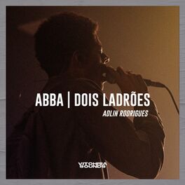 Album cover of Abba / Dois Ladrões (Ao Vivo)