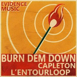Album picture of Burn Dem Down (L'Entourloop Remix)