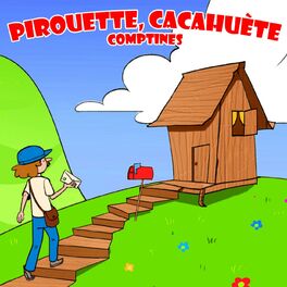 Album cover of Pirouette, Cacahuète - Comptines