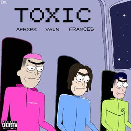 Album cover of Toxic (feat. Frânces)