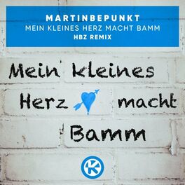Album cover of Mein kleines Herz macht Bamm (HBz Remix)