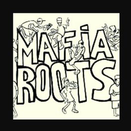 Album cover of Máfia Roots