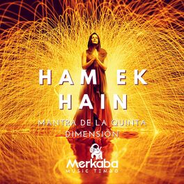 Album cover of HAM EK HAIN - Mantra de la Quinta Dimensión