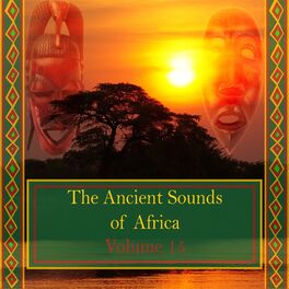Album cover of The Ancient Sounds of Africa,Vol.15
