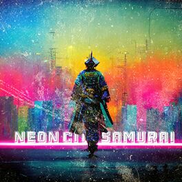 Album cover of Neon City Samurai