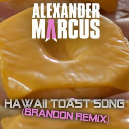 Album cover of Hawaii Toast Song (BRANDON Remix)