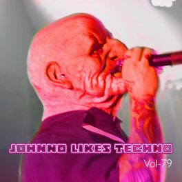 Album cover of Johnno likes Techno, Vol. 79