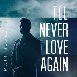 Album cover of I'll Never Love Again