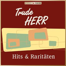Album cover of Masterpieces presents Trude Herr: Hits & Raritäten