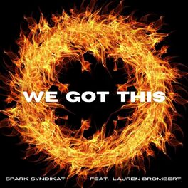 Album cover of We Got This (feat. Lauren Brombert)