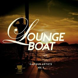 Album cover of Lounge Boat, Vol. 3