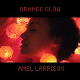Album cover of Orange Glow