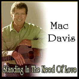 Album cover of Mac Davis - Standing In The Need Of Love (MP3 Album)