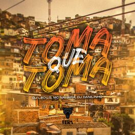 Album cover of Toma Que Toma