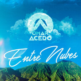 Album cover of Omar Acedo Entre Nubes