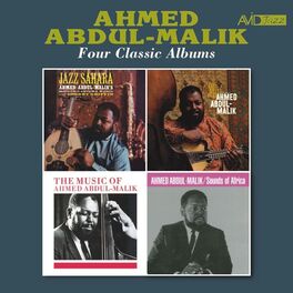 Album cover of Four Classic Albums (Jazz Sahara / East Meets West / The Music of Ahmed Adbul-Malik / Sounds of Africa) [Remastered]