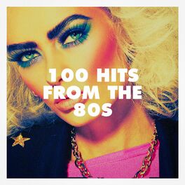 Album cover of 100 Hits from the 80S