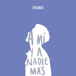 Album cover of A Mí y a Nadie Más
