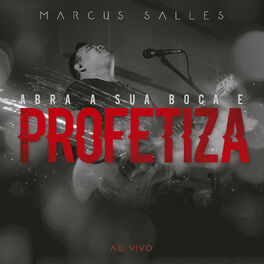 Album cover of Abra a Sua Boca e Profetiza (Ao Vivo)