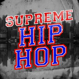 Album cover of Supreme Hip Hop