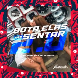 Album cover of Bota Elas pra Sentar 2.0