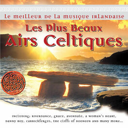 Album cover of Le Meilleur de la Musique Irlandaise - Les Plus Beaux Airs Celtiques
