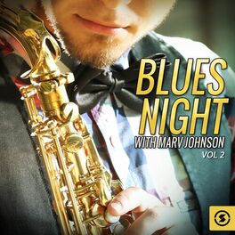 Album cover of Blues Night with Marv Johnson, Vol. 2