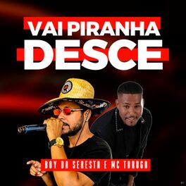 Album cover of Vai Piranha Desce