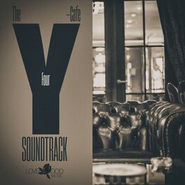 Album cover of The Y-Cafe Soundtrack, Vol. 4