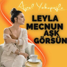 Album cover of Leyla Mecnun Aşk Görsün (Remix)
