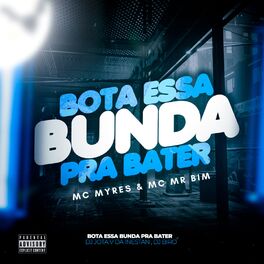 Album cover of Bota Essa Bunda pra Bater