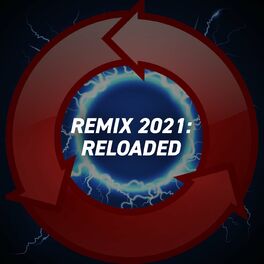 Album cover of Remix 2021 - Reloaded