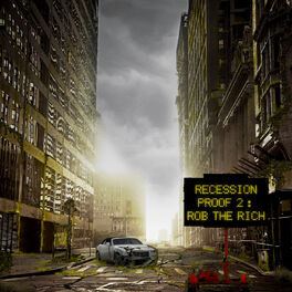 Album cover of Recession Proof 2: Rob the Rich