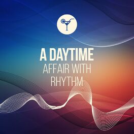 Album cover of A Daytime Affair with Rhythm
