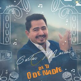 Album cover of De Ti o de Nadie