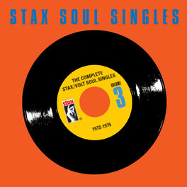 Album cover of The Complete Stax / Volt Soul Singles, Vol. 3: 1972-1975
