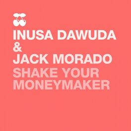 Album cover of Shake Your Moneymaker