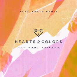 Album cover of Too Many Friends (Alex Adair Remix)