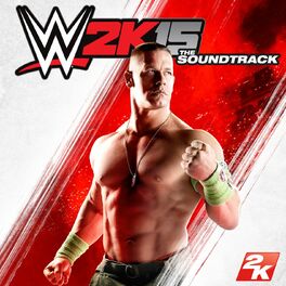 Album cover of WWE 2K15: The Soundtrack