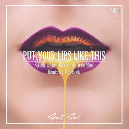 Album cover of Put Your Lips Like This