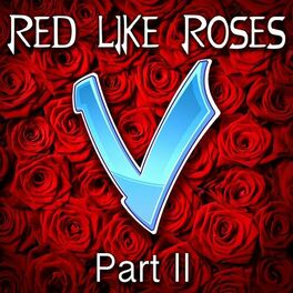 Album cover of Red Like Roses, Pt. 2